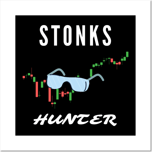 Stonks Hunter 2 Wall Art by Trader Shirts